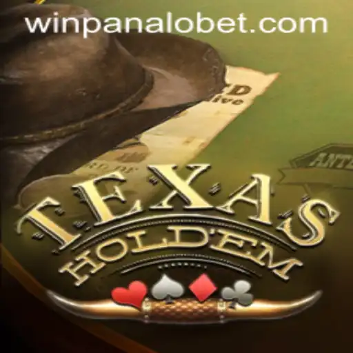 Exploring the Thrilling World of Texas Hold'em with Panalobet